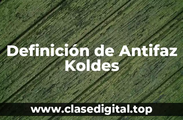 Ejemplos de Antifaz Koldes