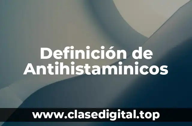 Ejemplos de Antihistaminicos