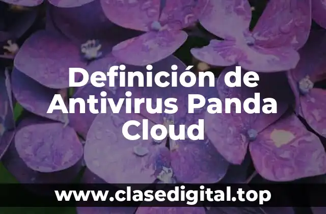 Definición de Antivirus Panda Cloud