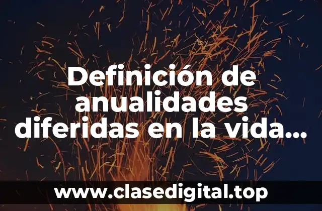 Ejemplos de anualidades diferidas