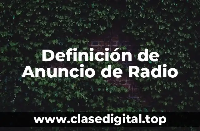 Definición de Anuncio de Radio