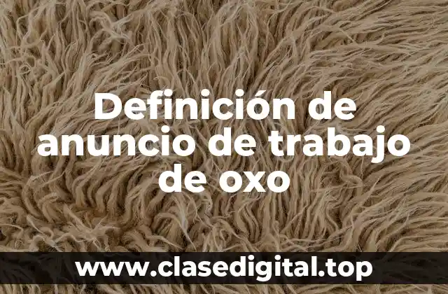 Definición de anuncio de trabajo de oxo