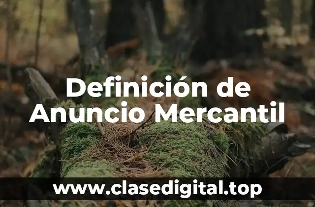 Definición de Anuncio Mercantil