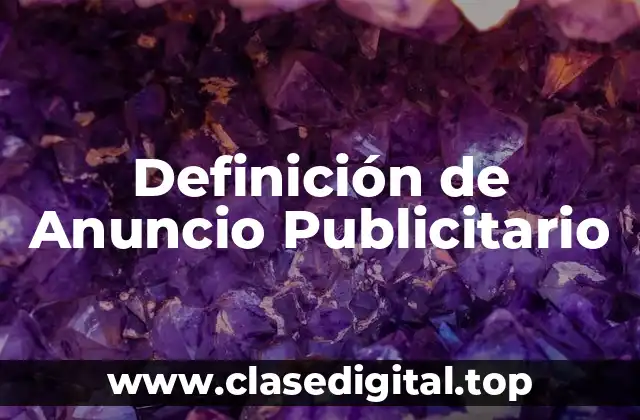 Definición Técnica de Anuncio Publicitario