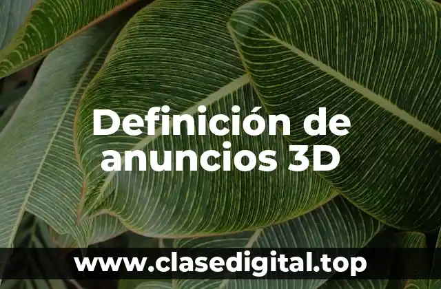 Definición de anuncios 3D