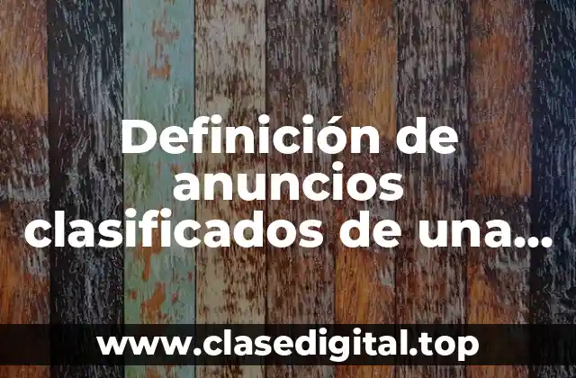 Definición de anuncios clasificados de una empresa