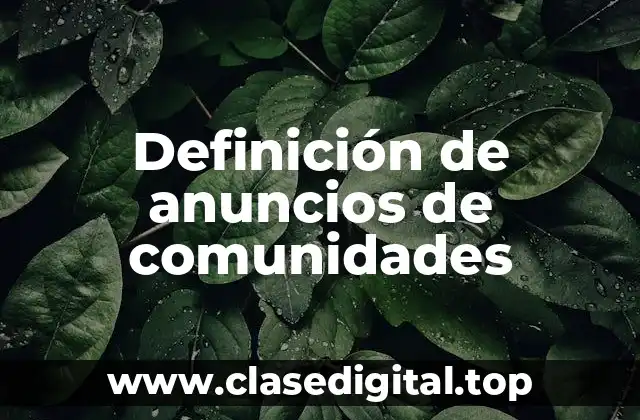 Definición de anuncios de comunidades