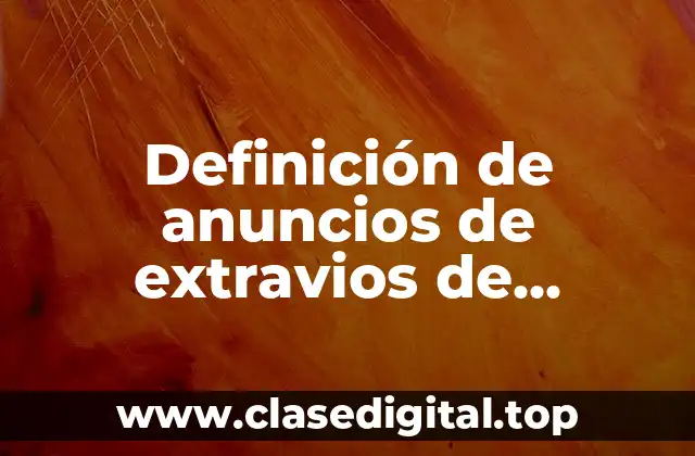 Definición de anuncios de extravios de personas