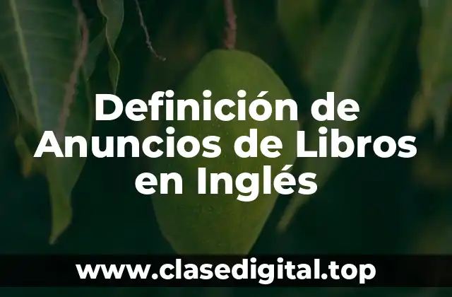 Definición de Anuncios de Libros en Inglés