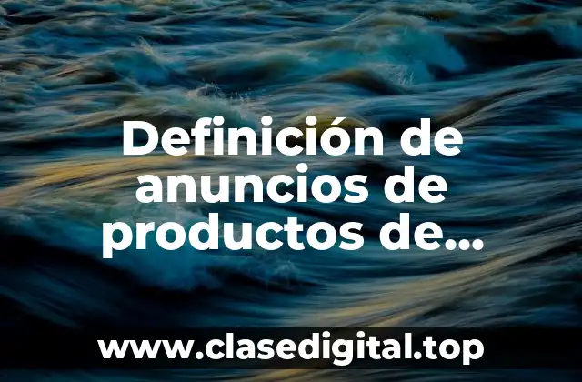 Definición de anuncios de productos de limpieza