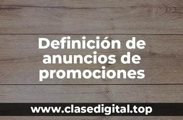 Definición de anuncios de promociones