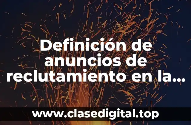 Definición de anuncios de reclutamiento en la prensa