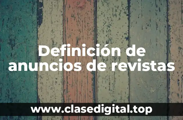 Definición de anuncios de revistas