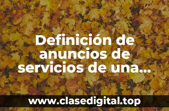 Definición de anuncios de servicios de una escuela