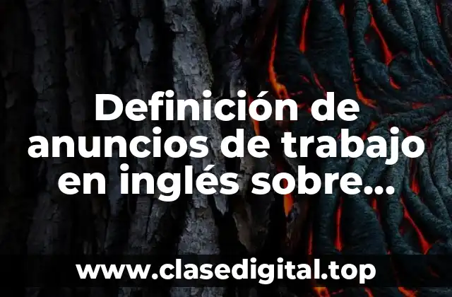 Ejemplos de anuncios de trabajo en inglés sobre asistentes dentales