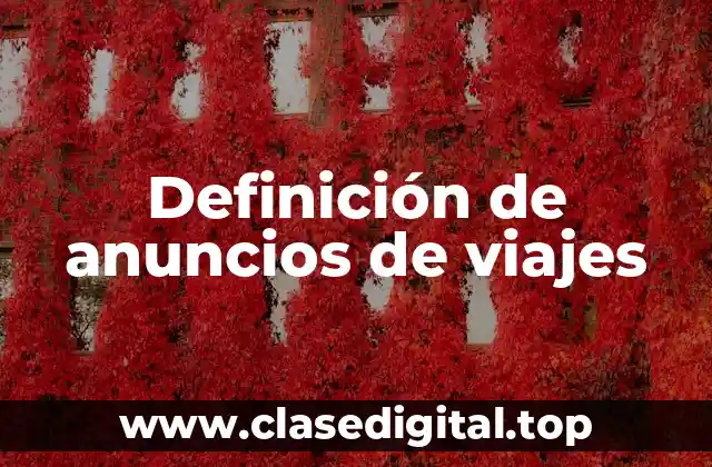 Definición de anuncios de viajes