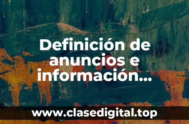 Definición de anuncios e información televisiva