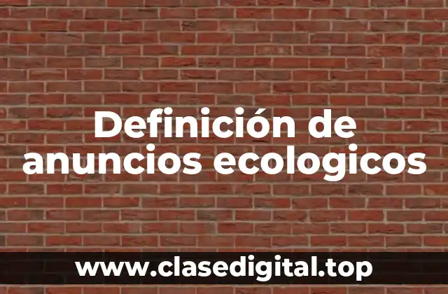 Definición de anuncios ecologicos