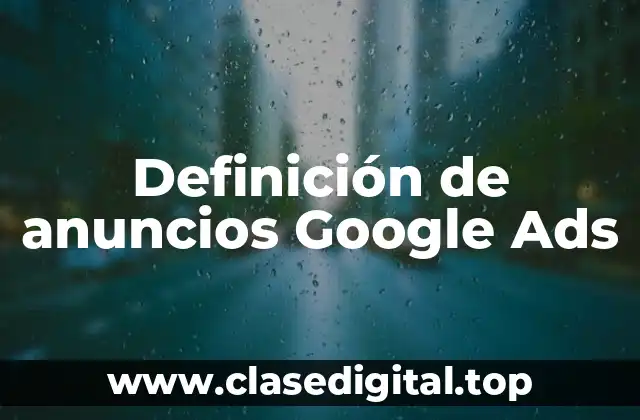 Ejemplos de anuncios Google Ads