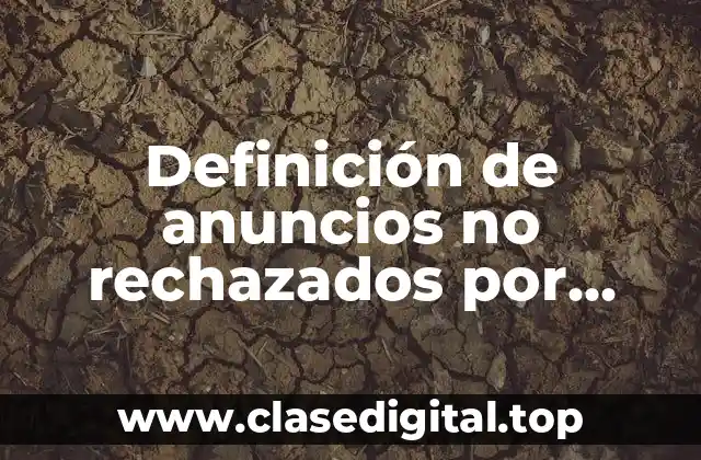 Definición de anuncios no rechazados por Facebook