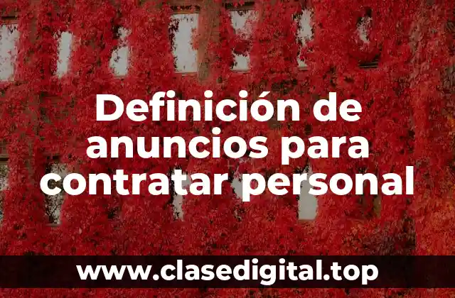 Definición de anuncios para contratar personal