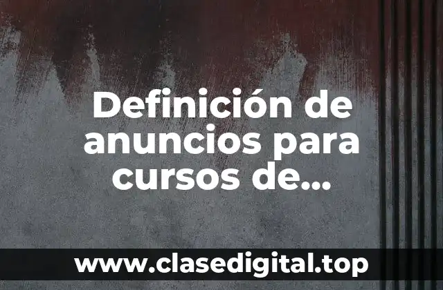 Ejemplos de anuncios para cursos de superación