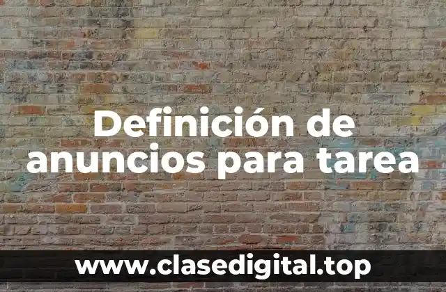 Definición de anuncios para tarea