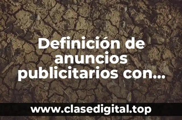 Definición de anuncios publicitarios con eslogan de dulces