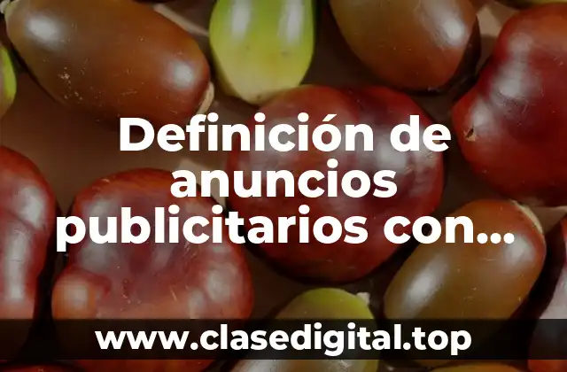 Definición de anuncios publicitarios con fines sociales