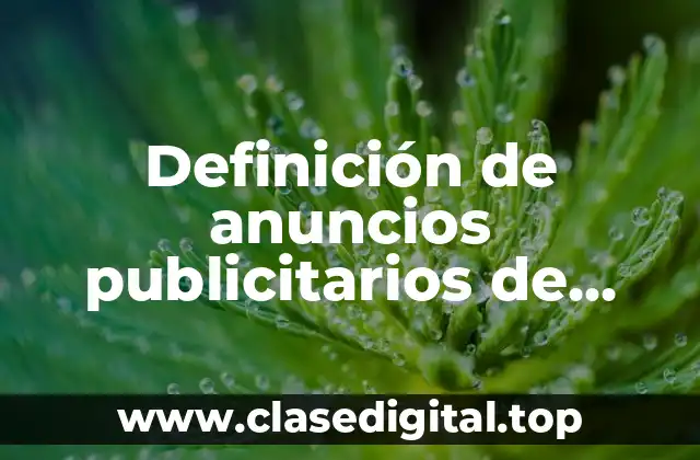 Definición de anuncios publicitarios de belleza