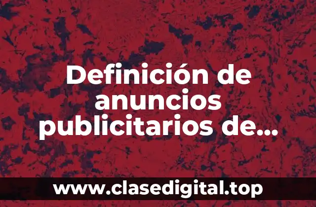 Definición de anuncios publicitarios de higiene bucal