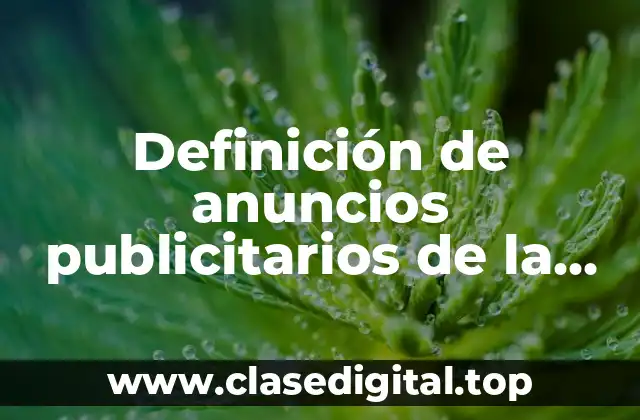 Definición de anuncios publicitarios de la importancia de la escuela