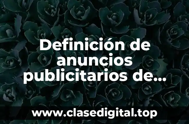 Definición de anuncios publicitarios de pasta dental