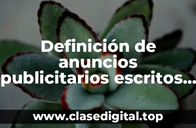 Definición de anuncios publicitarios escritos para venta de carros