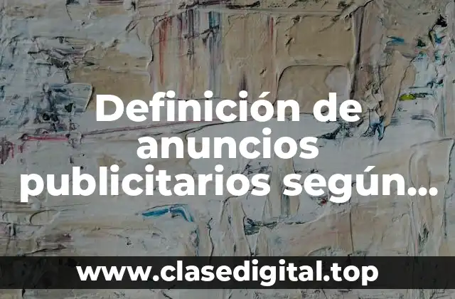 Definición de anuncios publicitarios según la pirámide de Maslow