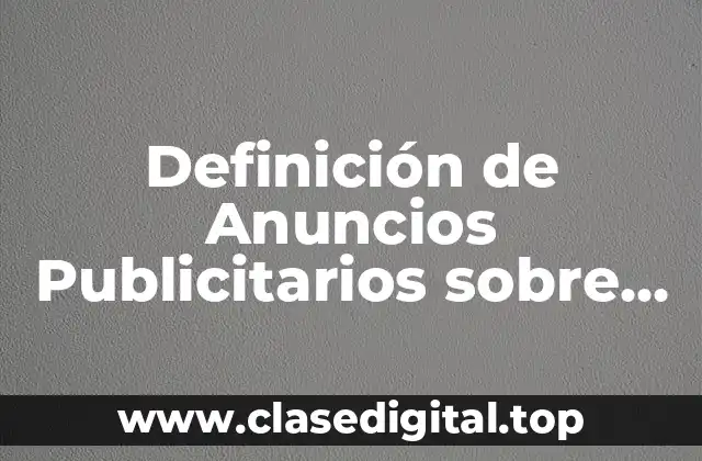 Definición de Anuncios Publicitarios sobre Hoteles