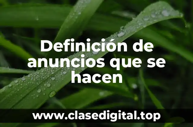 Definición de anuncios que se hacen