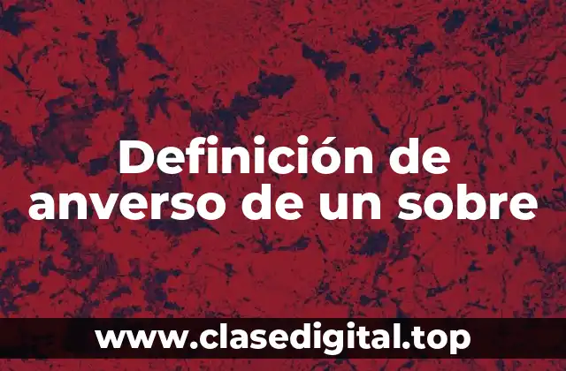 Definición de anverso de un sobre