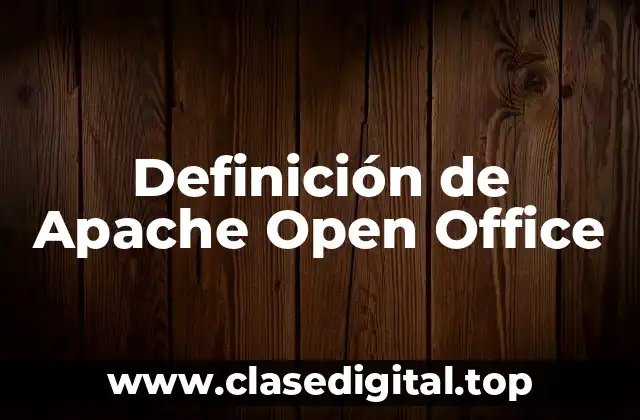 Definición de Apache Open Office
