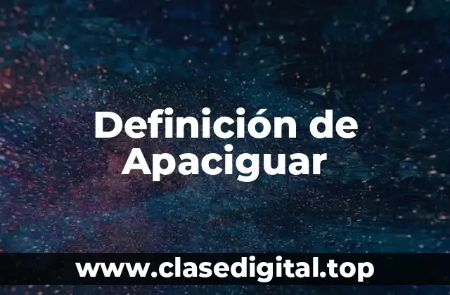Definición técnica de Apaciguar