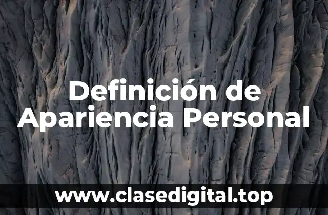 Definición de Apariencia Personal