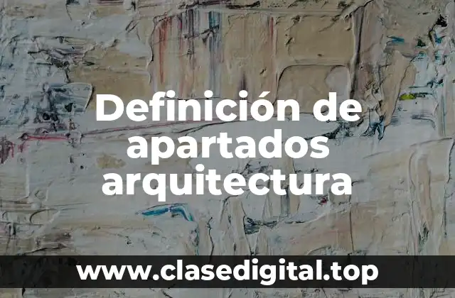 Definición de apartados arquitectura