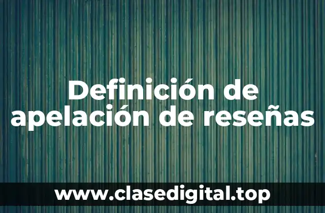 Definición de apelación de reseñas