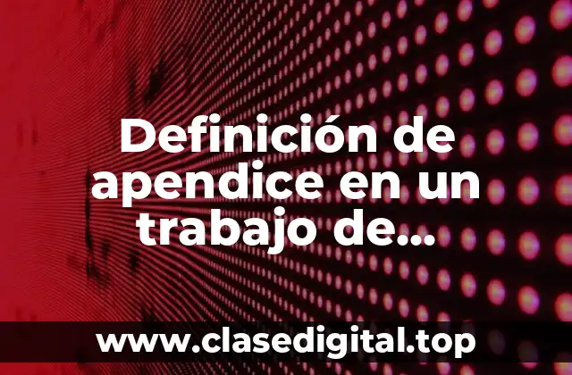 Definición técnica de apéndice