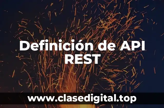 Definición de API REST
