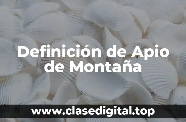 Definición de Apio de Montaña