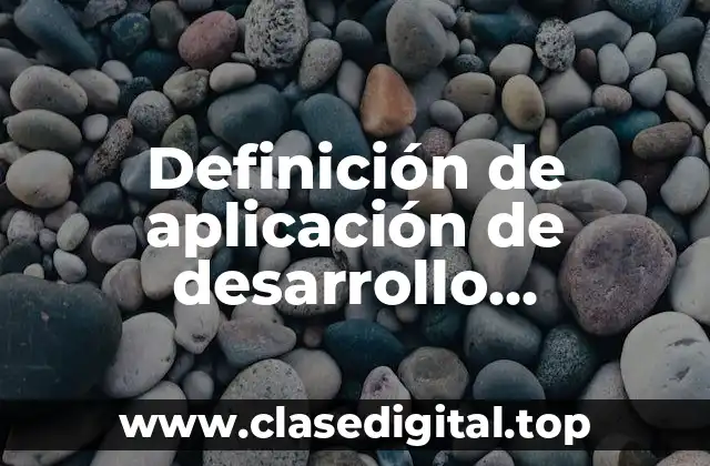 Ejemplos de aplicación de desarrollo sustentable ambiental