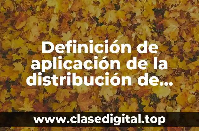 Definición de aplicación de la distribución de Poisson