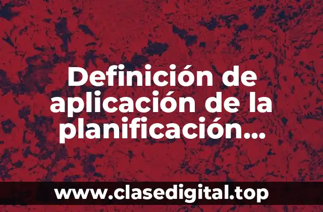 Ejemplos de aplicación de la planificación operativa en México