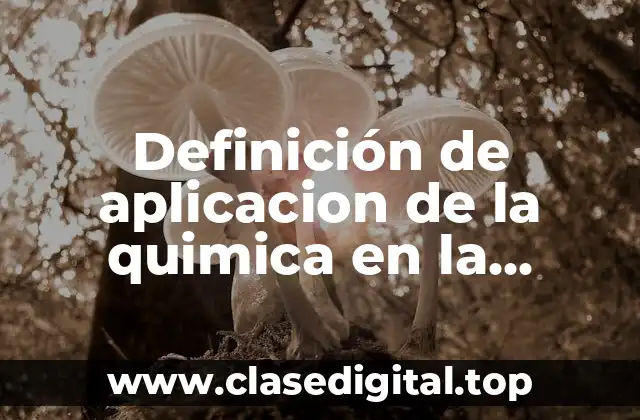 Ejemplos de aplicación de la química en la agricultura